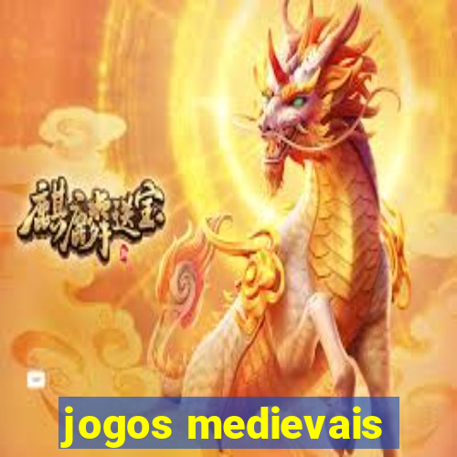 jogos medievais